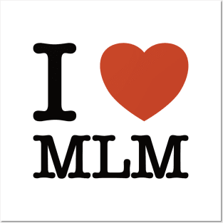 I Heart MLM Posters and Art